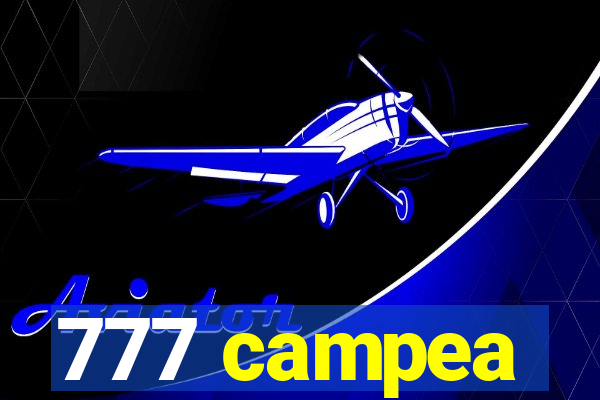 777 campea